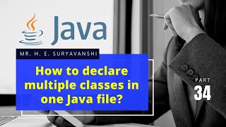 How to declare multiple classes in one Java file? (34) || #Java Programming