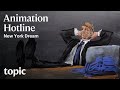 New York Dream | Animation Hotline | Topic