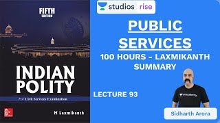 L93: Public Services | 100 Hours - Laxmikanth Summary | UPSC CSE | Sidharth Arora