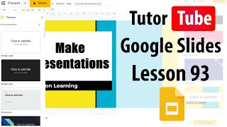 Google Slides Tutorial - Lesson 93 - Advance Text Formatting Options