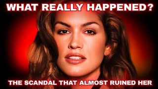 What Really Happened to Cindy Crawford? [EXPOSED] The Scandal That Almost ENDED Her Life