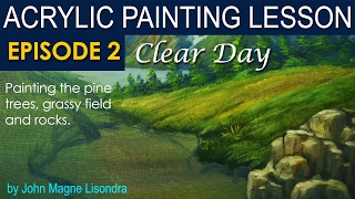 Acrylic Landscape Painting Tutorial | Clear Day | Episode 2 | Forest, Trees, Grassy Fields and Rocks