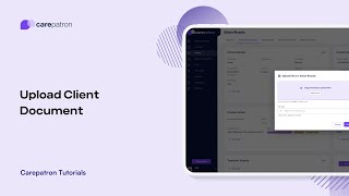 Carepatron Tutorials: Upload Client Document