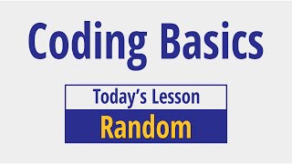 Random - Coding Basics