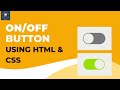 ON/OFF Button Using HTML & CSS | Toggle Switch | Custom Checkbox