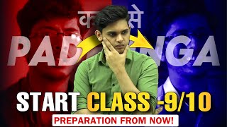 How to Start Class 9/10 Preparation from NOW🔥| Study Motivation| Prashant Kirad