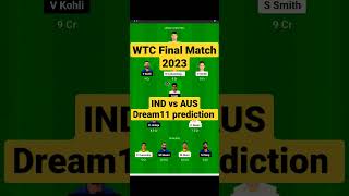 IND vs AUS Dream11 prediction || SL Team Ind vs Aus || WTC final 2023 IND vs AUS ||