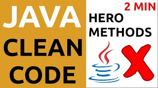 Java Clean Code Tutorial #13 – Hero & God Methods!