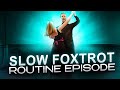 Slow Foxtrot Basic & Advanced Routine | Ballroom Mastery TV