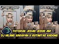 Tutorial Jedag Jedug Alight Motion DJ Hilang Harapan X Rutinitas Radong