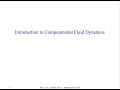 Introduction to Computational Fluid Dynamics - Preliminaries - 1 - Class Overview