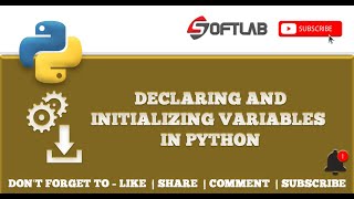 #5 Declaring and Initializing Variables in Python Step by Step - Python Tutorial for Beginners