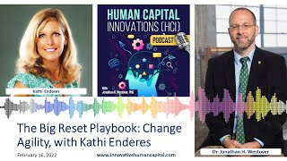 HCI Webinar: The Big Reset Playbook: Change Agility, with Kathi Enderes