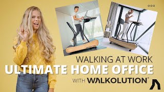 Walkolution - The Ultimate Home Office Setup
