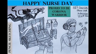 Happy Nurse Day | Proud to be corona warrior | PencilSketch | Modern | Thanks to nurses during covid