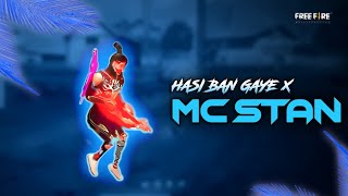 Hasi Ban Gaye x mc Stan 💥 | free fire montage | Tik Tok Remix | free fire status  |ff status