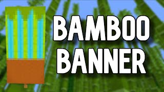 BAMBOO Banner Design in Minecraft! Tutorial