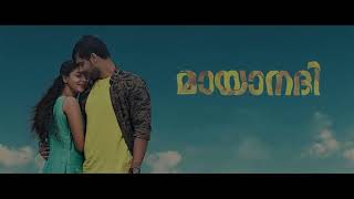 2018 - Malayalam Movie Mayaanadhi - song kaatil shalabhangal
