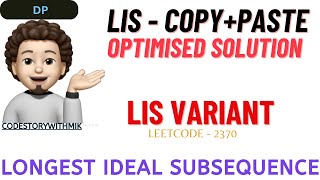 Longest Ideal Subsequence | LIS Variant | Bottom Up | Optimal | Leetcode 2370 | codestorywithMIK