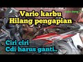 Vario carburetor missing ignition.  The characteristics of the CDI must be replaced