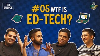 Ep #5 | EdTech What’s Broken, What’s Next? With Nikhil, Ronnie Screwvala , Gaurav Munjal & Jay Kotak