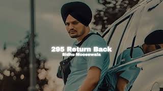 295 Return Back - Sidhu Moosewala (Slowed Reverb)