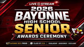 2026 BAYONNE HIGH SCHOOL SENIOR AWARDS CEREMONY