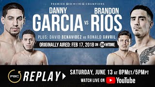 PBC Replay: Danny Garcia vs Brandon Rios |  Televised Fight Card