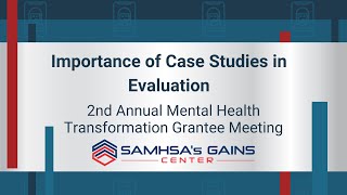 Importance of Case Studies in Evaluation