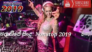 Sinhala Dj Nonstopnew Dj Song 2019