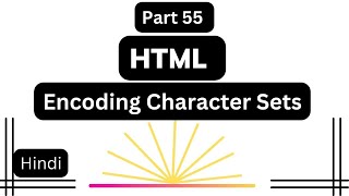 HTML Encoding | Character Set | HTML Tutorial In Hindi
