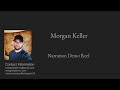 Narration Demo Reel   MorganKeller