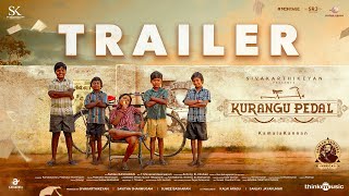 Kurangu Pedal -  Trailer | Sivakarthikeyan | Kamalakannan | Ghibran Vaibodha |SK