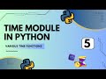 Time Module in Python: Get Current Time, Format, and Sleep Functions | #coding #python