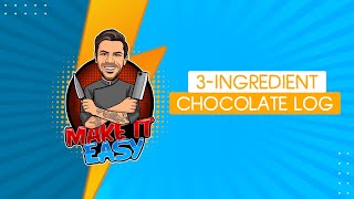 3-Ingredient Chocolate Log | Make It Easy | Akis Petretzikis