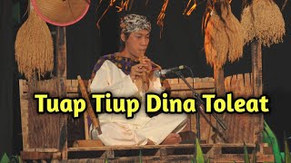 Toleat - Tuap Tiup Dina Toleat by Yatshu