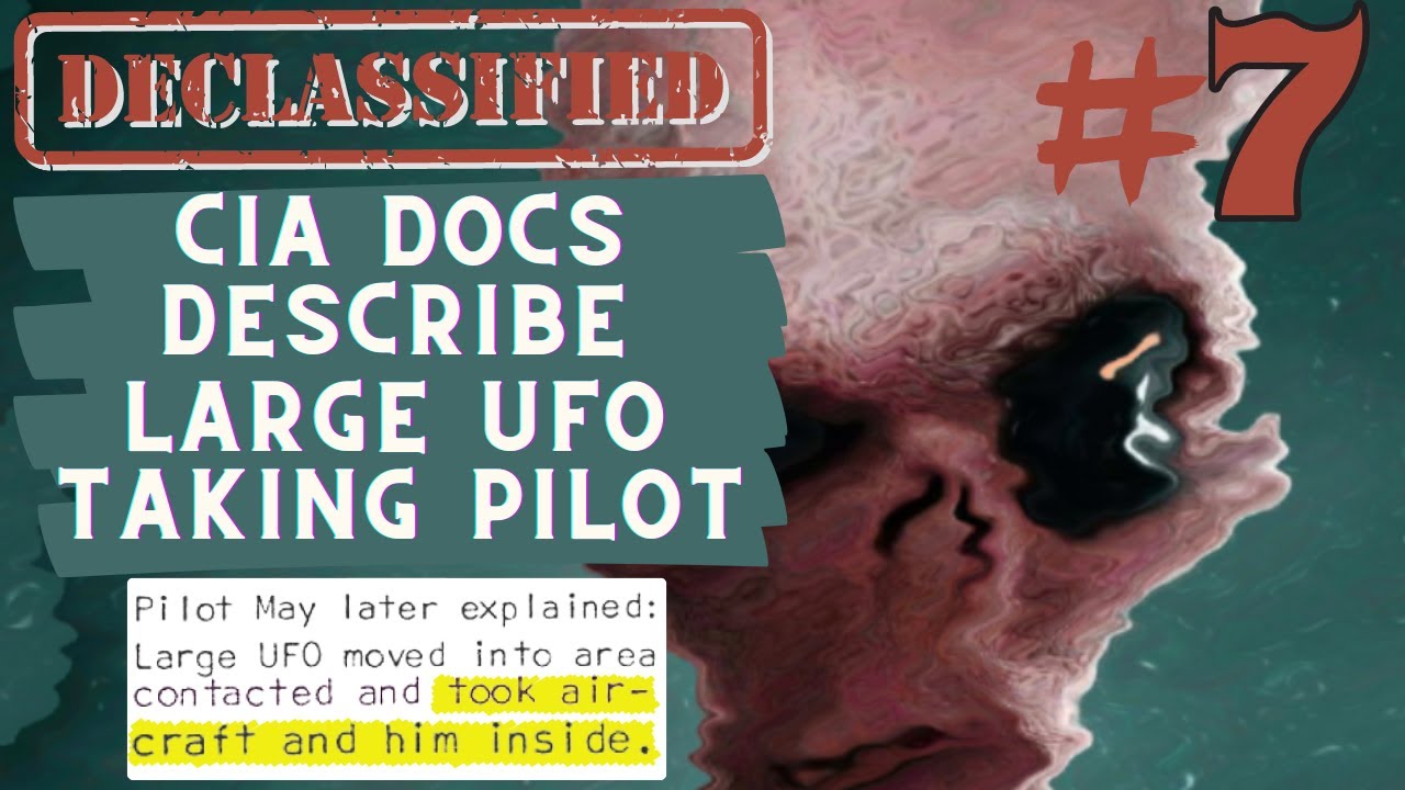 Pilot Flies Inside Of UFO | Declassified CIA File Analysis | Overview ...