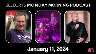 Thursday Afternoon Monday Morning Podcast 1-11-24 | Bill Burr