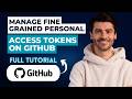 How to Manage Fine Grained Personal Access Tokens on GitHub [2026 Full Guide]