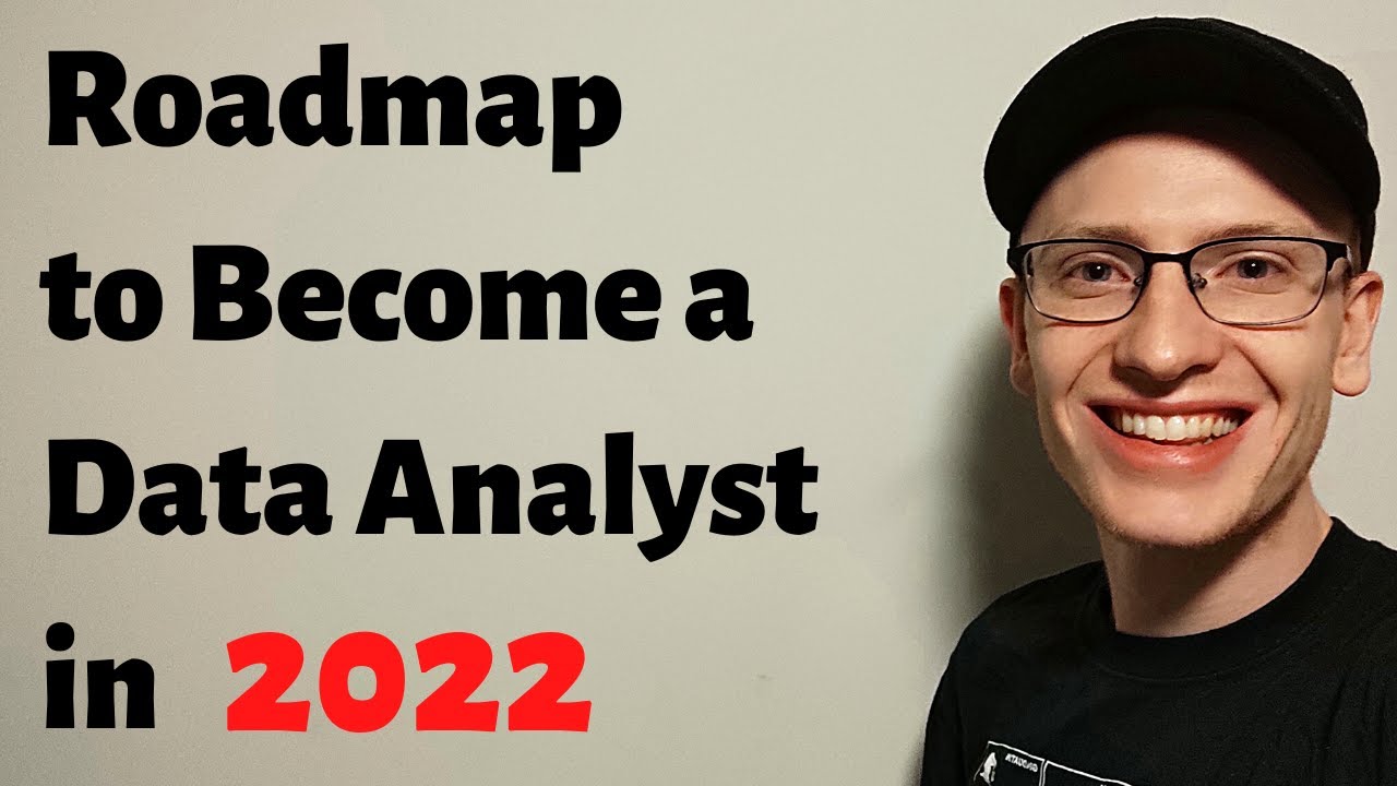 Roadmap To Become A Data Analyst In 2022 (Valid For 2023) - YouTube