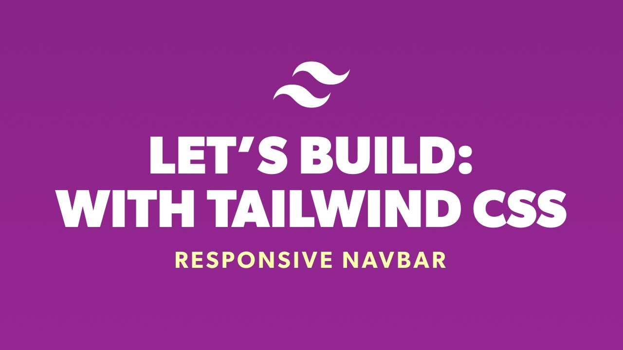 Lets Build With Tailwind CSS - Responsive Navbar - YouTube