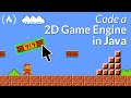 Code a 2D Game Engine using Java - Full Course for Beginners