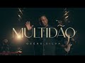 Multidão - Oseas Silva ( Oficial Clipe )