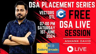 Complete DSA Placement Series Live in C++ || Coders Arcade