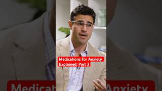 Anxiety Medications Explained | Part 3