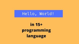 Hello World in 15+ programming language