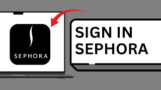 How To Sign In To Sephora On The Website (Step-By-Step)