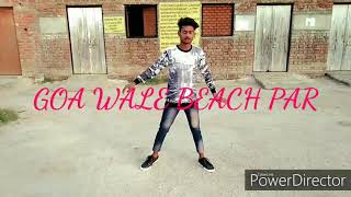 Sandeep Kumar dance GOA WALE BEACH PAR
