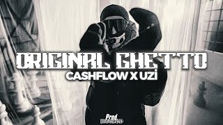 Cashflow x Uzi - ORIGINAL GHETTO (4K Remix ) prod.@driplyrs