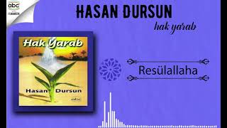 Hasan Dursun - Resülallaha